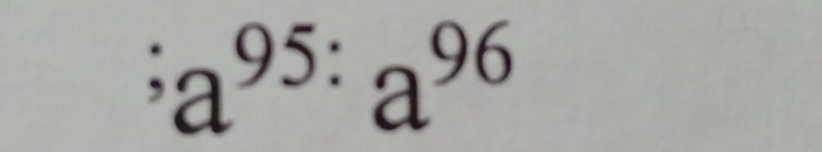 ^5a^(95):a^(96)