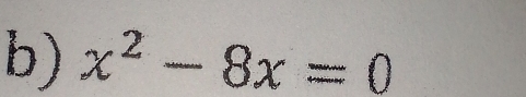 x^2-8x=0