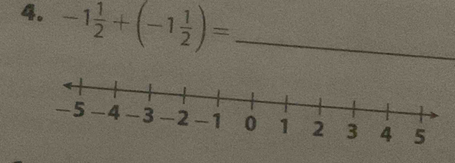 -1 1/2 +(-1 1/2 )= _