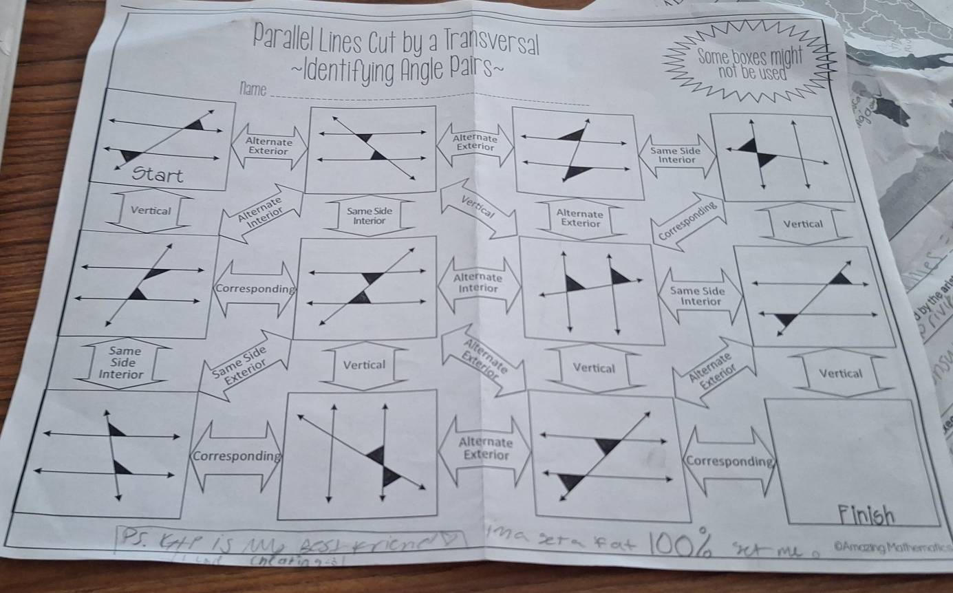 Parallel Lines Cut by a Transversal 
~Identifying Angle Pairs~ 
Some boxes might 
not be used 
_ 
_ 
by the a 
©Amazing Mathematics