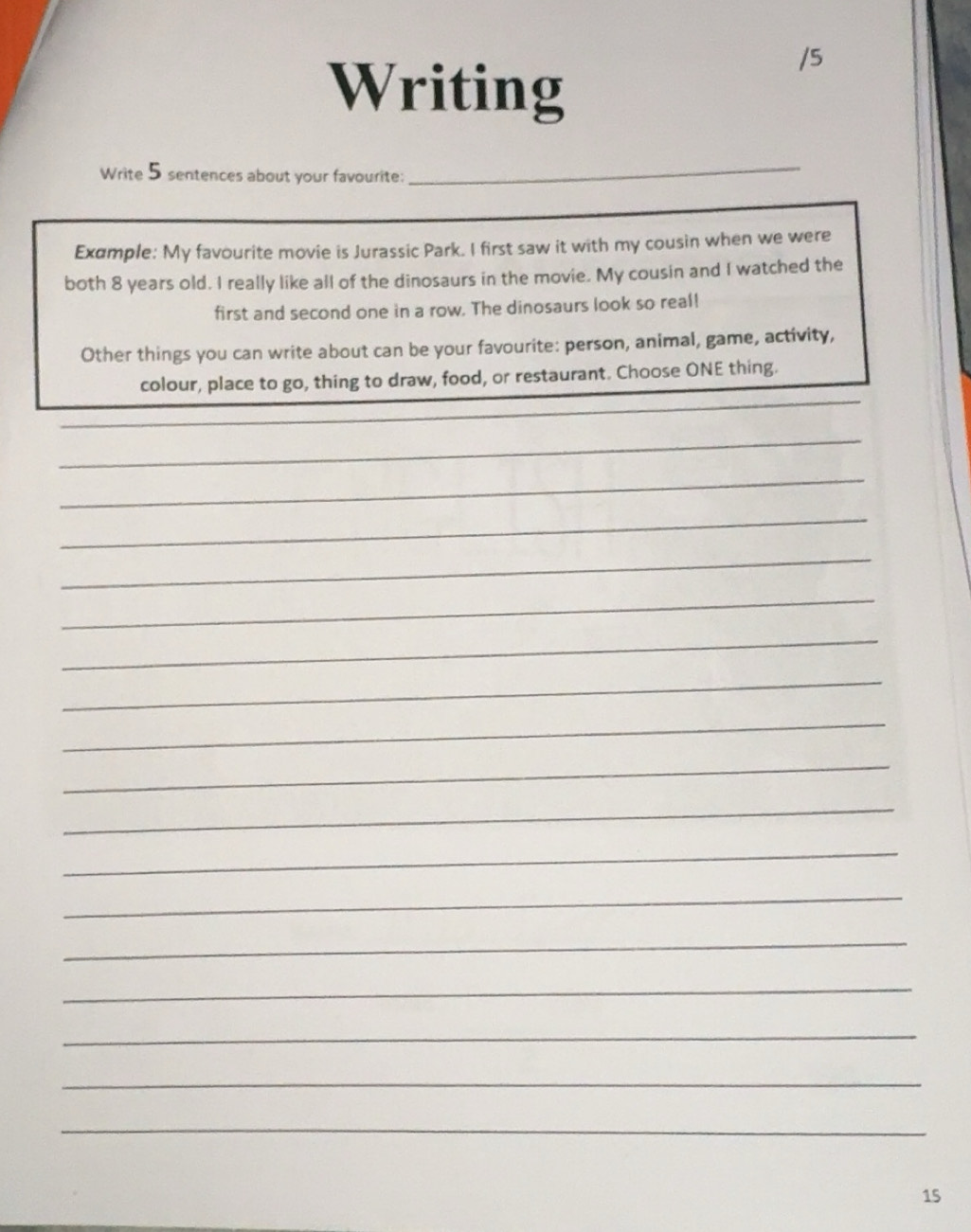 Solved: Writing /5 Write 5 sentences about your favourite: _ Example ...