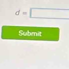 d=□
Submit