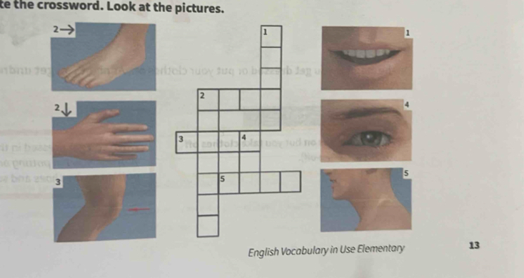 te the crossword. Look at the pictures. 
3 
English Vocabulary in Use Elementary 13