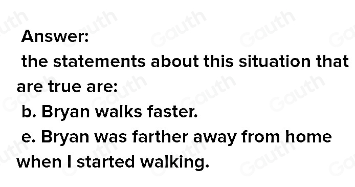 Solved: Select all the correct answers. Brendon is walking home from a ...