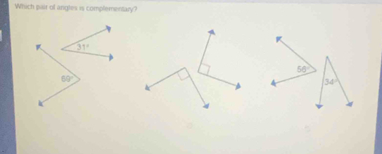 Which pair of angles is complementary?