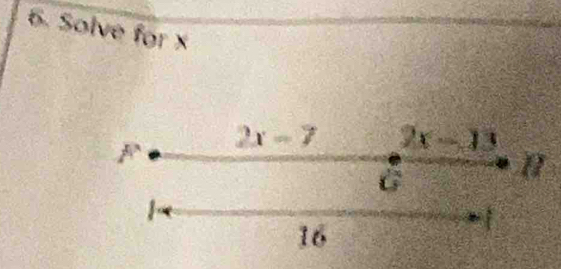 Solve for x
2x-7 x-2 1
F
C
1
16