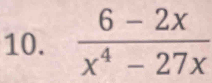  (6-2x)/x^4-27x 