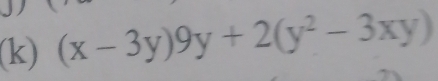 (x-3y)9y+2(y^2-3xy)