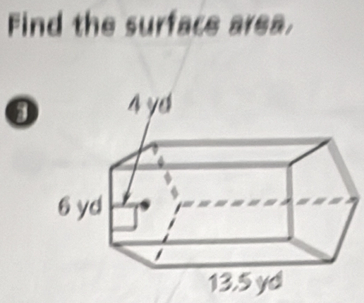 Find the surface area. 
0