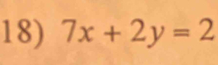 7x+2y=2