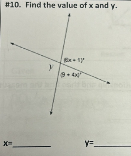 #10. Find the value of x and y.
x=
_
_ y=