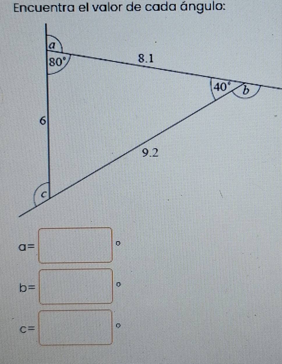 Encuentra el valor de cada ángulo:
a=□°
b=□°
2x
c=□ C