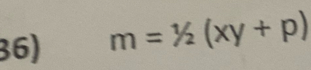 m=1/2(xy+p)