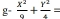 g-  x^2/9 + Y^2/4 =