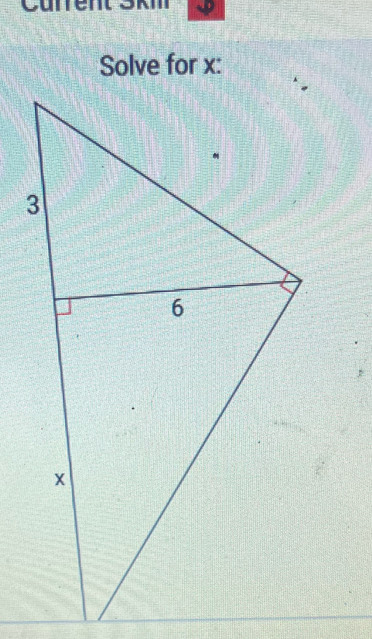 Cürrent Skm 
Solve for x :