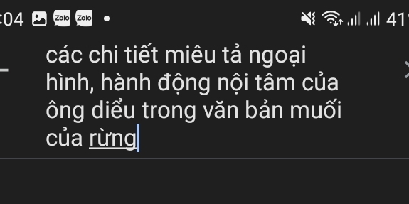 Zalo Zalo .I .I 41
các chi tiết miêu tả ngoại 
hình, hành động nội tâm của 
ông diểu trong văn bản muối 
của rừng