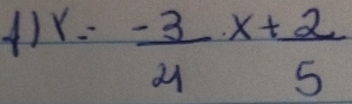 41 r= (-3)/4 x+ 2/5 