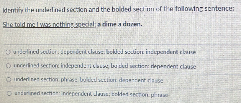 Solved: Identify the underlined section and the bolded section of the ...