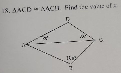 △ ACD≌ △ ACB. Find the value of x.