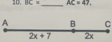 BC= _ AC=47.
A
C