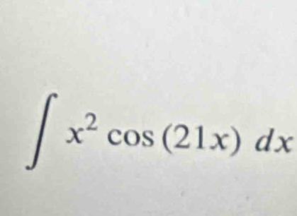 ∈t x^2cos (21x)dx