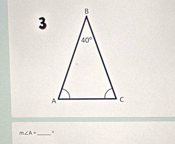 m∠ A= _ *