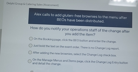 Solved: Delphi Group & Catering Sales (Assessment) Alex calls to add ...