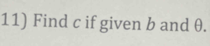 Find c if given b and θ.