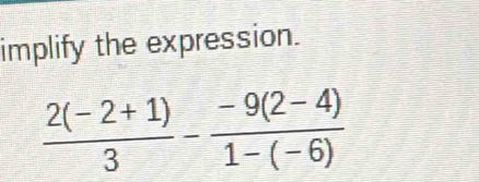 implify the expression.