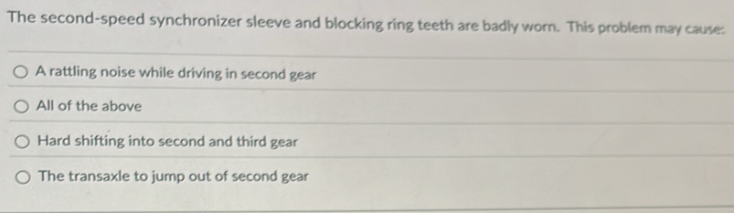 Solved: The second-speed synchronizer sleeve and blocking ring teeth ...