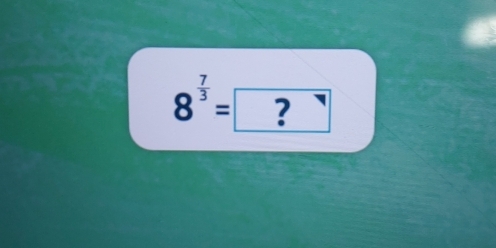 8^(frac 7)3= ?