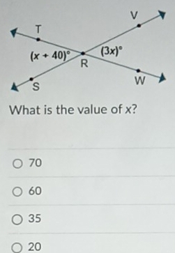 What is the value of x?
70
60
35
20