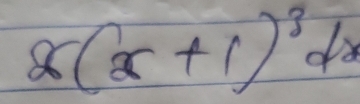 8(x+1)^3dx