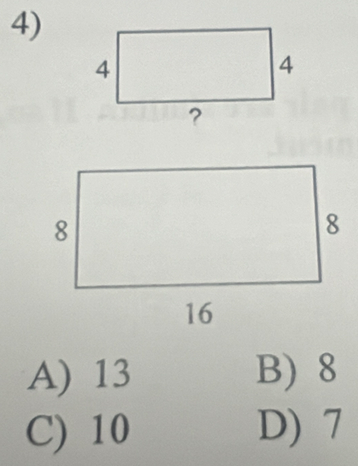 A) 13 B) 8
C) 10 D) 7