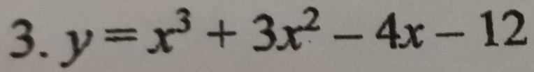 y=x^3+3x^2-4x-12