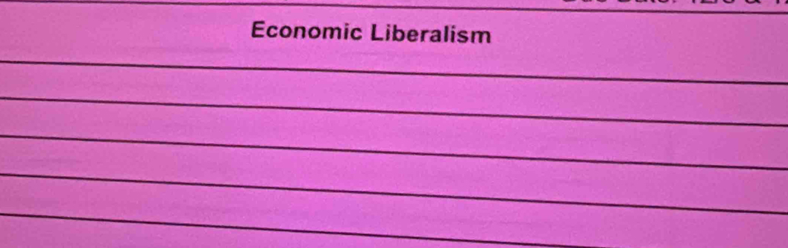 Economic Liberalism