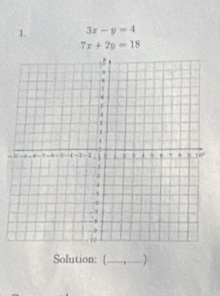 3x-y=4
7x+2y=18
Solution: (_ )