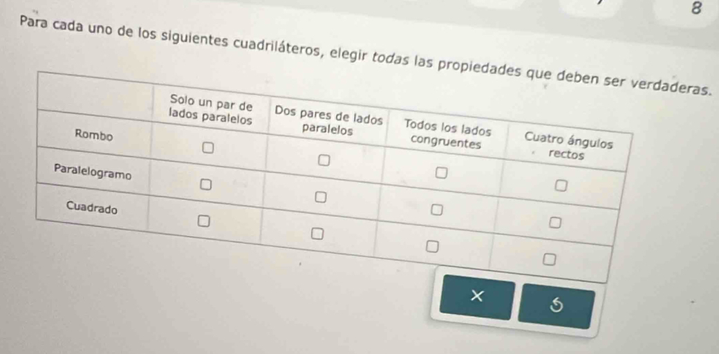 Para cada uno de los siguientes cuadriláteros, elegir todas las ps. 
×