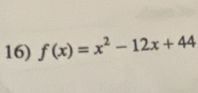 f(x)=x^2-12x+44