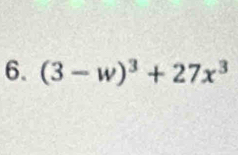 (3-w)^3+27x^3