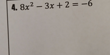 8x^2-3x+2=-6