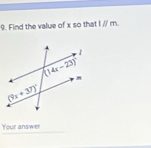 Find the value of x so that l//m.
Your answer