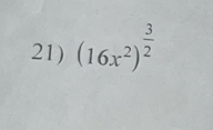 (16x^2)^ 3/2 