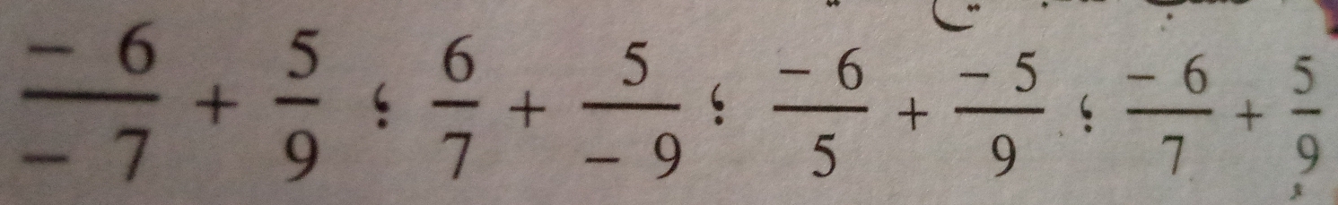  (-6)/-7 + 5/9 : 6/7 + 5/-9 : (-6)/5 + (-5)/9 : (-6)/7 + 5/9 