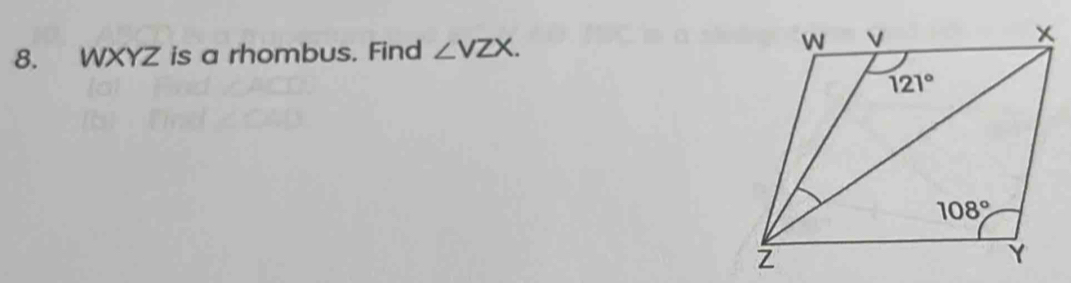 WXYZ is a rhombus. Find ∠ VZX.