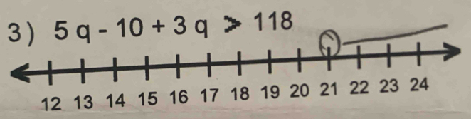 3 ) 5q-10+3q>118