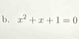 x^2+x+1=0