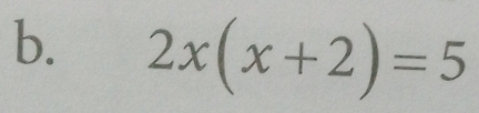 2x(x+2)=5