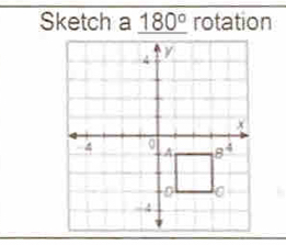 Sketch a _ 180° rotation