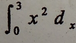 ∈t _0^(3x^2)d_x